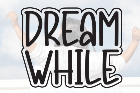 Dream While: A Warm Display Typeface for Modern Branding