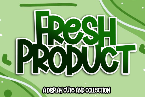 Fresh Product: The Quirky Display Typeface for Handmade Shop Brands