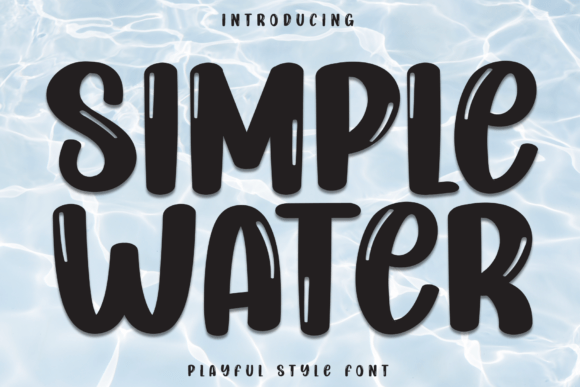 Simple Water: The Playful Typeface for Modern Web Design